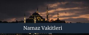 Namaz Vakitleri